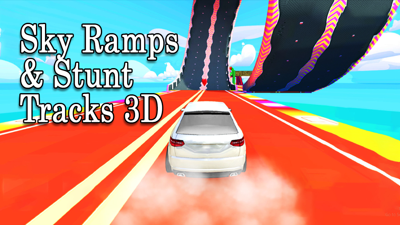 Sky Ramps & Car Stunt Tracks 3D